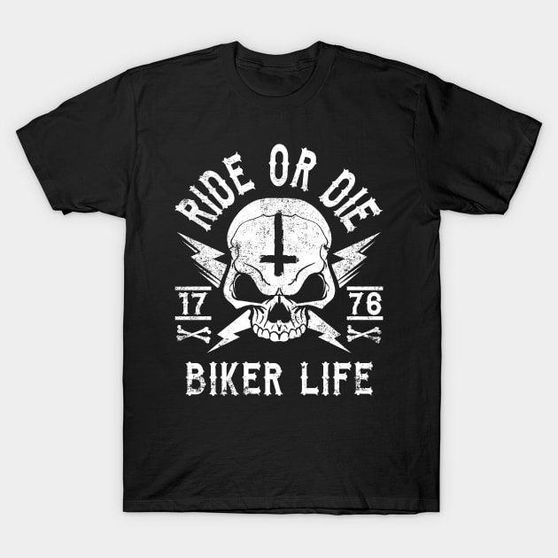 RIDE OR DIE - BIKER LIFE T-Shirt by Tshirt Samurai